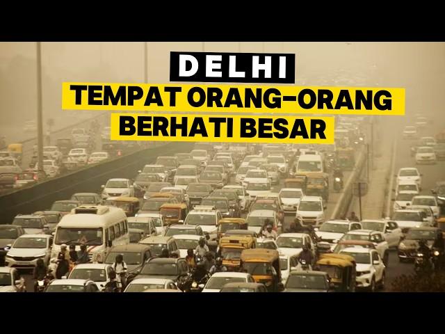 Kota Delhi: Kota Dengan Perkembangan Tercepat Di Dunia