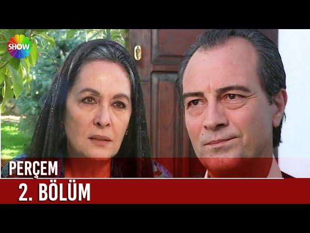 Perçem | 2. Bölüm