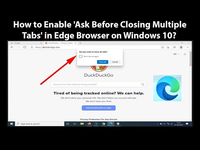 How to Enable 'Ask Before Closing Multiple Tabs' in Edge Browser on Windows 10?