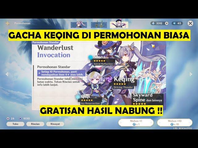 #121 GENSHIN IMPACT - GACHA KEQING DI STANDARD WISH + BONUS SENJATA XIAO