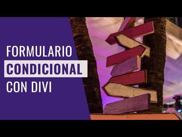 Formulario con Campos Condicionales en Divi