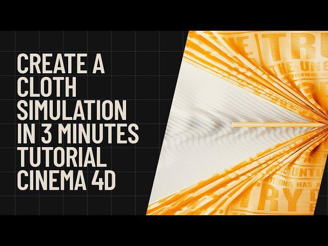 Cinema 4D Tutorial - Create a Cloth Simulation in under 3 minutes