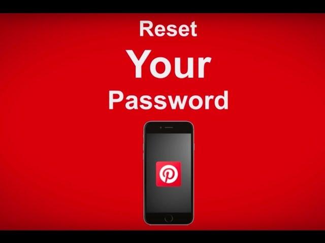 How To Reset Your Pinterest Password