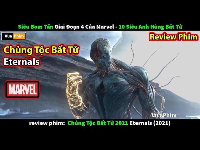 Siêu Bom Tấn Marvel vừa ra Rạp - review phim eternals 2021