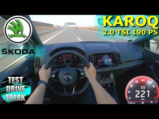 2021 Skoda Karoq 2.0 TSI DSG 4x4 Sportline 190 PS TOP SPEED AUTOBAHN DRIVE POV