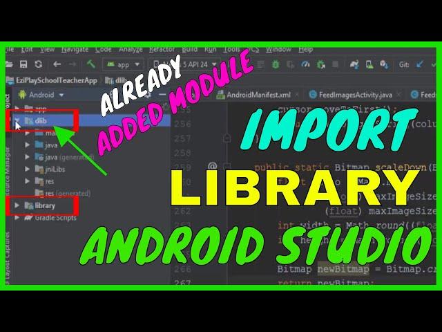 Import library in Android Studio | Import existing module in Android Studio