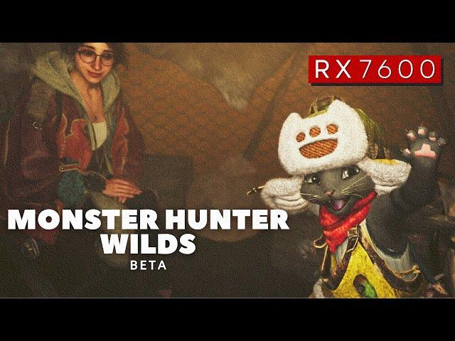 Monster Hunter Wilds Beta - RX 7600 / Ryzen 3 3100 | Gameplay Performance Test