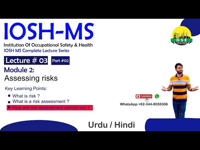 IOSH managing safely - Lecture 03 (Module 02) Training part 02 - HSE TRAINER