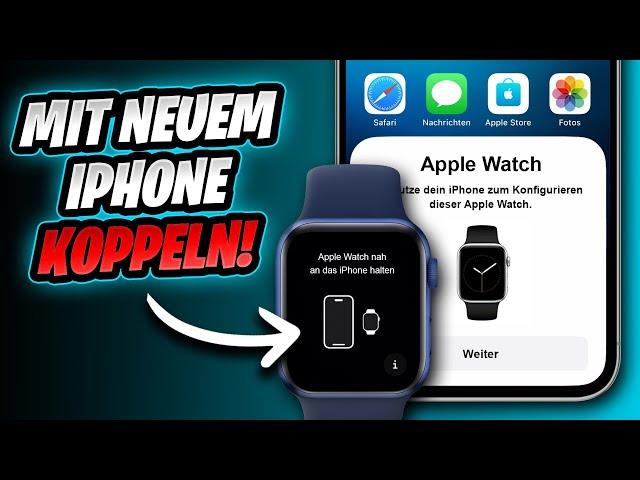 Apple Watch mit neuem iPhone koppeln ! ⌚