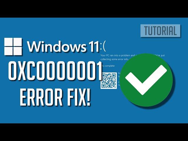 How to Fix Error 0xc0000001 in Windows 11/10/7 -QUICK AND EASY! 2025