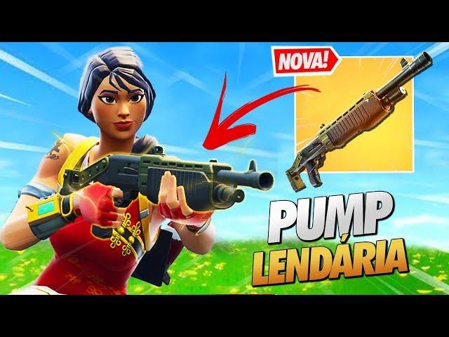 *NOVA* PUMP LENDÁRIA É A MELHOR ARMA DO JOGO? - FORTNITE