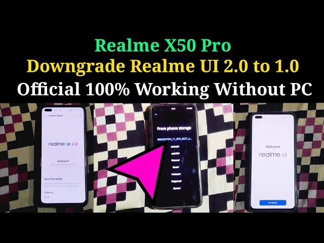 realme x50 pro 5g official downgrade rollback from realme ui 2.0 to ui 1.0 | android 10 without pc