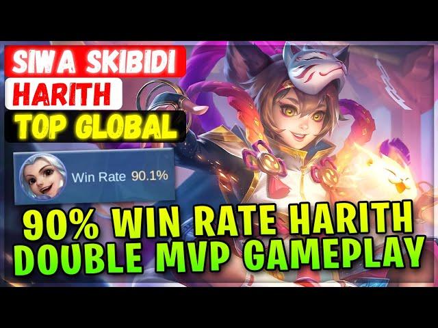 90% Win Rate Harith Double MVP Gameplay [ Top Global Harith ] SIWA SKIBIDI - Mobile Legends Build