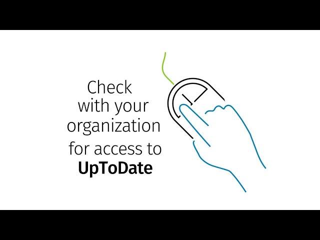 Access to UpToDate at your healthcare organization