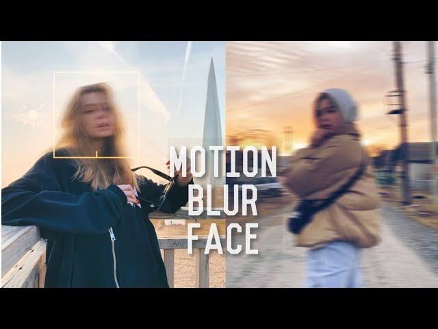 How to edit aesthetic motion blur face effect // Motion blur effect free