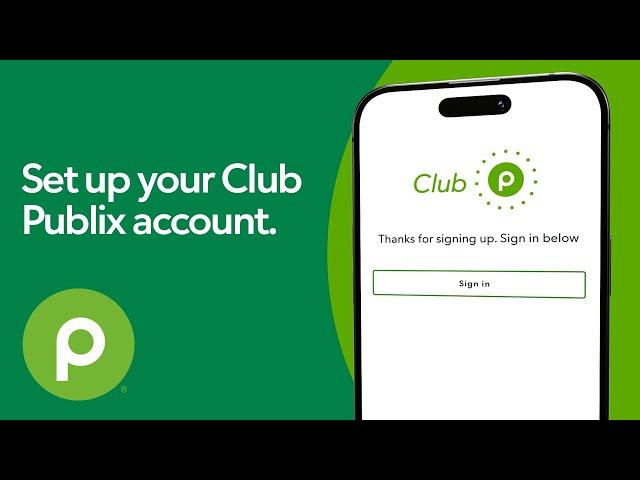Club Publix – Set up your account.