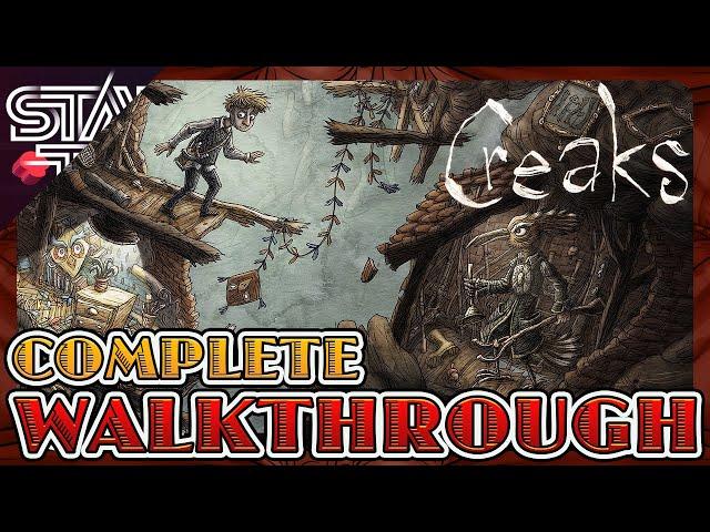 CREAKS | COMPLETE GUIDE GAMEPLAY WALKTHROUGH (NO COMMENTARY) HQ