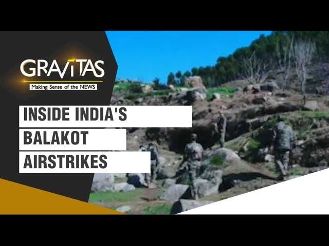 Gravitas: Inside India's Balakot Airstrikes; New Report Uncovers Fresh Insights