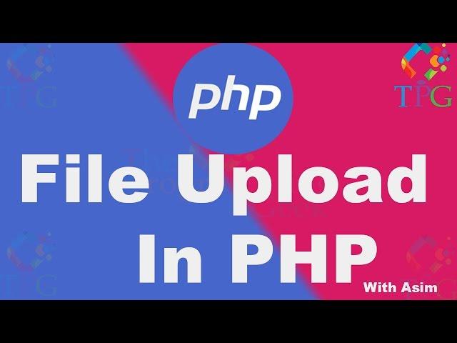 File Upload In PHP