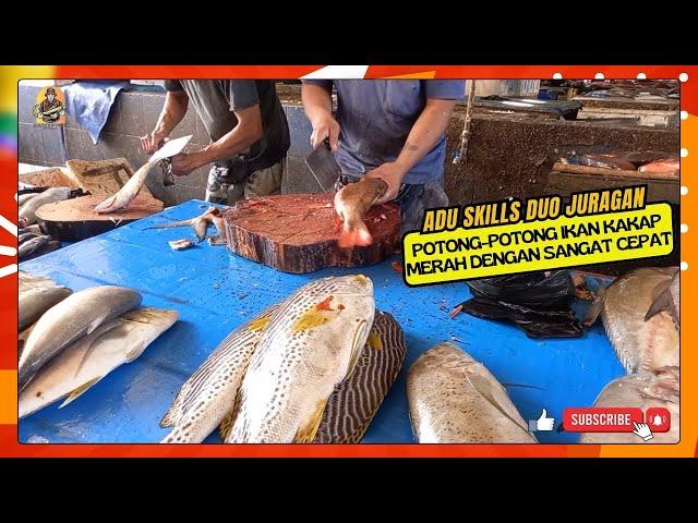 Kecepatan Luar Biasa, Sang Juragan Potong Ikan Kakap Merah Jumbo dengan Cepat