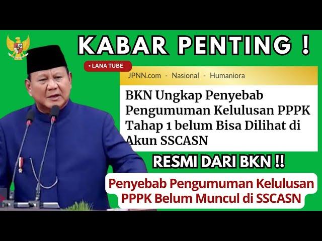 PPPK HARI INI, INFO PENTING BKN KEPADA HONORER TENTANG PENGUMUMAN HASIL PPPK 2024