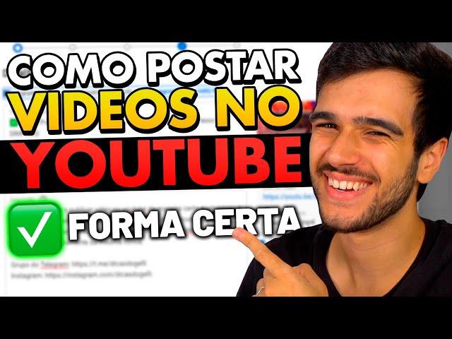  Como Postar Vídeo no Youtube do JEITO CERTO (Passo a Passo SIMPLES)