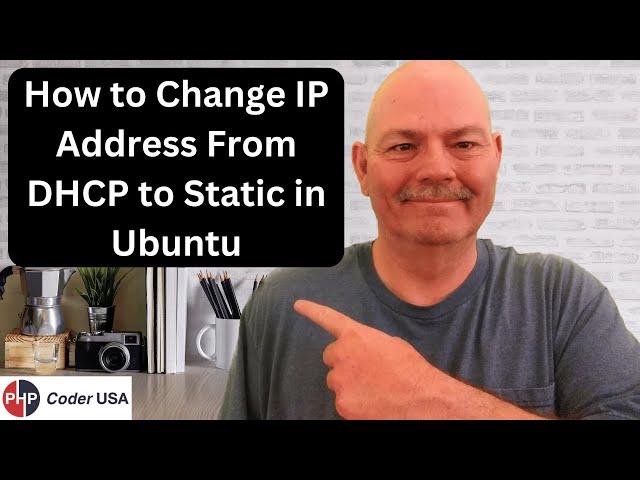 How to Change IP Address From DHCP to Static in Ubuntu