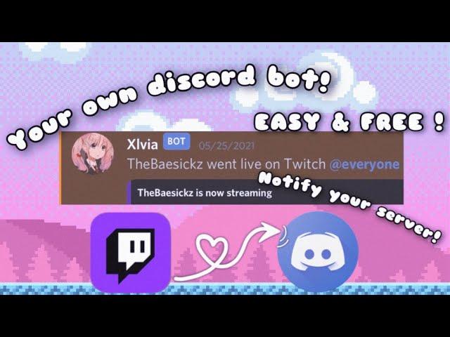 How to create your own discord bot (for your twitch stream notifications)