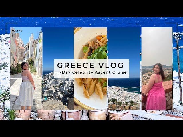 Travel Vlog | Celebrity Ascent 11-Day Greece Cruise