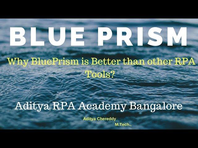 BluePrism RPA - Why it is better than Other RPA Tools - Aditya RPA Academy BTM Layout