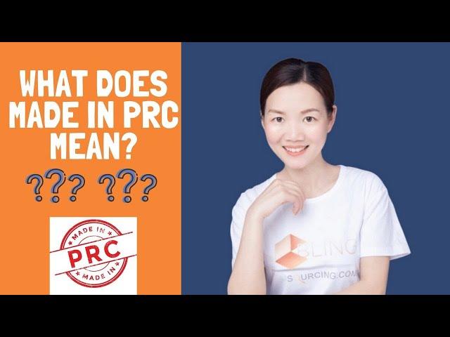 What does made in PRC mean? | what's the difference between Made In China?