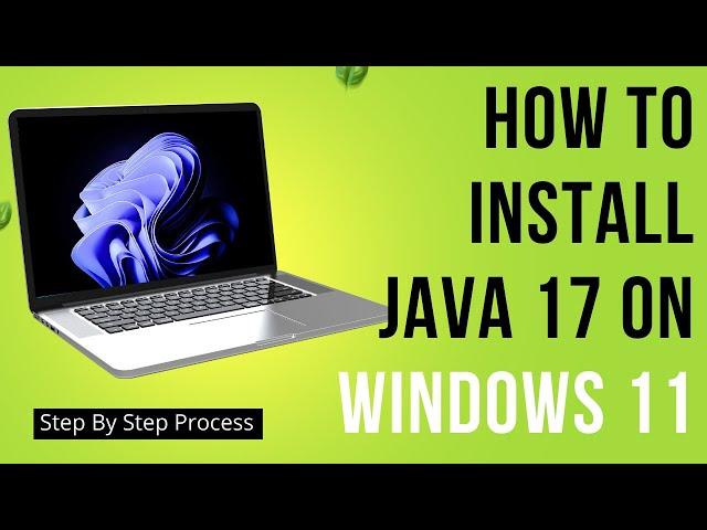 How To Install Java 17 On Windows 11 | Install Java JDK 17 win 11 | Java installation in windows 11
