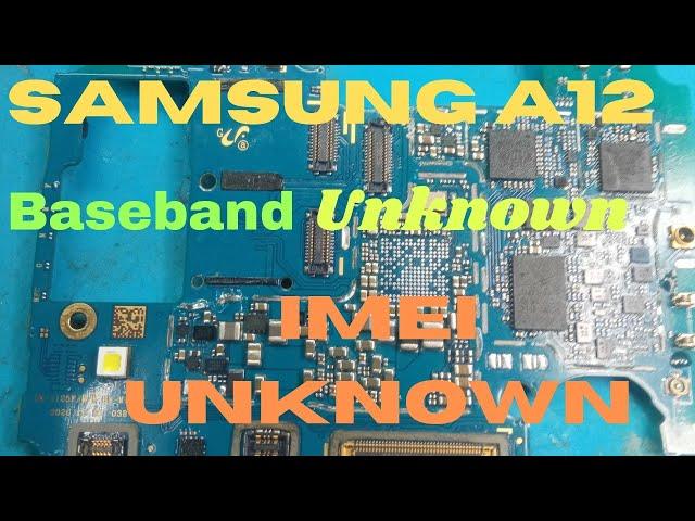 Samsung A12 Imei And Baseband Unknown,! Samsung A 12 Network Solution