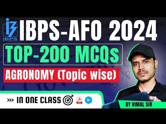 TOP 200 Agronomy MCQs Marathon Class for IBPS-AFO(Mains) 2024 | by @agroacademylive