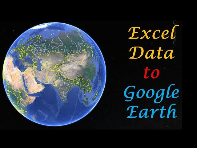 How to Import Excel data into Google Earth