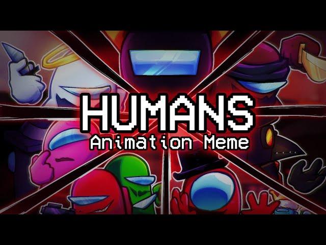 『 HUMANS - animatiom meme 』▶ VS. Imposter (V4) FNF Animation◀ [ TW! ]