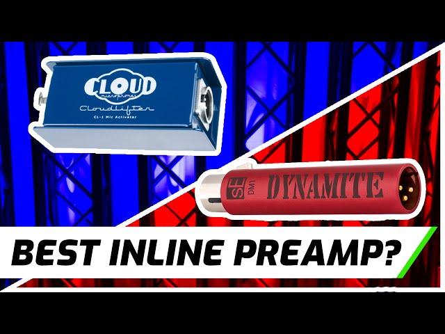 Cloudlifter vs Dynamite | BEST Inline Preamp?