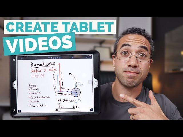 Create Engaging Lecture Videos from an iPad or Tablet | Teach Through Video Series