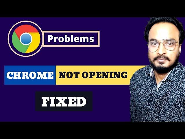 How to Fix Google Chrome not Opening on Windows 10/11 - (2024)