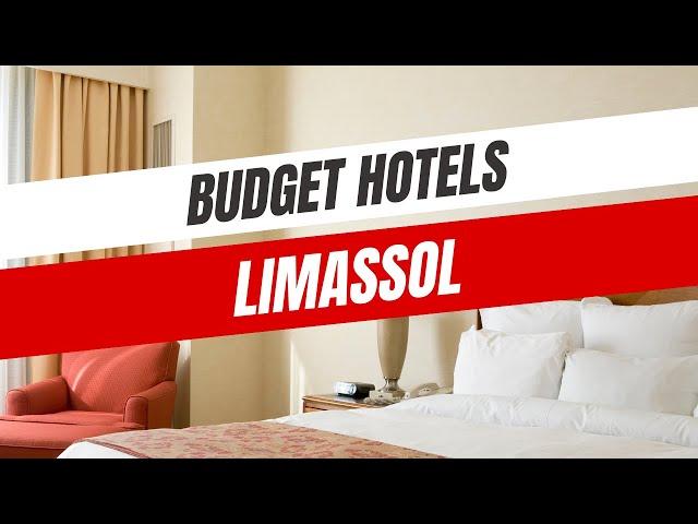 Best Budget Hotels in Limassol