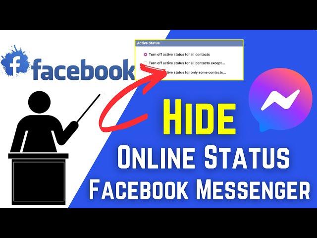 How To Hide Online Status On Facebook Messenger | Facebook Messenger Tricks