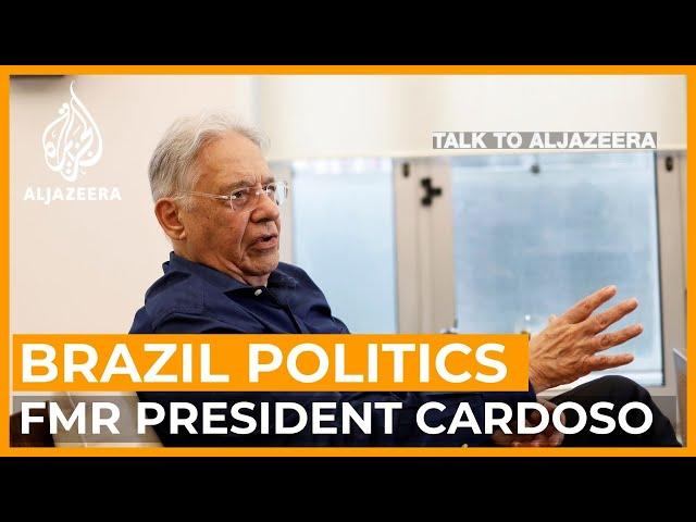 Fernando Henrique Cardoso: Politics in Brazil is a risky business | Talk to Al Jazeera