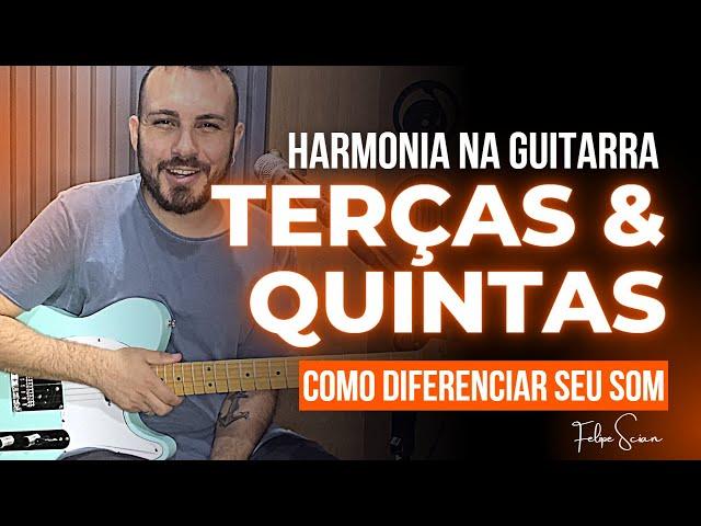 COMO TOCAR ACORDES COM TERÇAS E QUINTAS NA GUITARRA  l  HARMONIA PRÁTICA NA GUITARRA