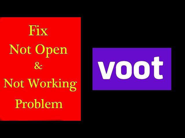 How to Fix Voot App Not Working / "Voot" Not Open Problem in Android & Ios