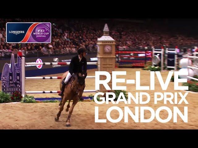 RE-LIVE | Jumping Grand Prix London Olympia | Longines FEI World Cup™ Jumping 2017/18