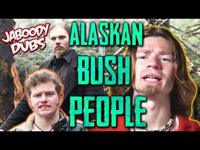 Alaskan Bush People Dub Ft. Stamper