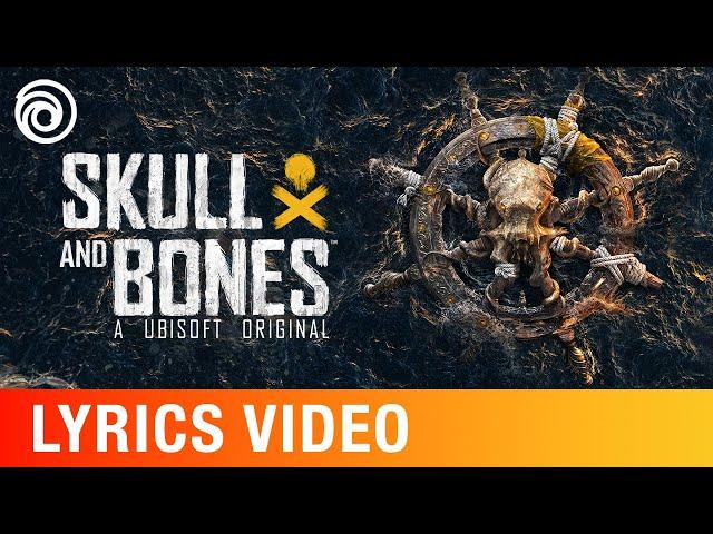 Skull and Bones | Home Free | Original Music from Skull and Bones (Official Lyrics Video)