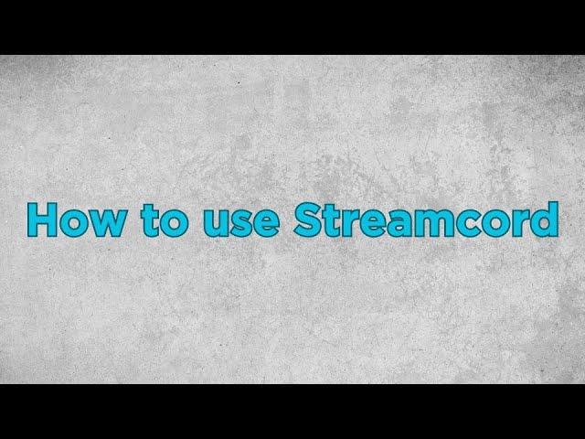 How To Use Streamcord and the Advantages with Streamcord Pro