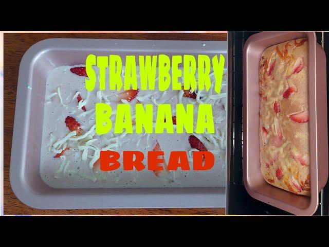 How to make Strawberry Banana Bread. #Jay-An Dela Torre Simple Recipe