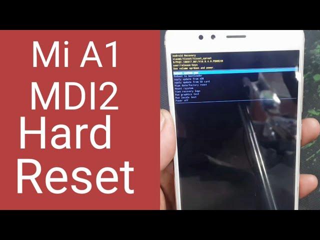 Xiaomi mi A1 ( MDI2) Hard Reset